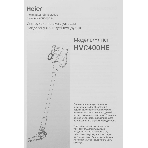 Пылесос вертикальный Haier HVC400HE зеленый, питание от аккумулятора, 400 Вт, уборка сухая, пылесборник 0.8 л